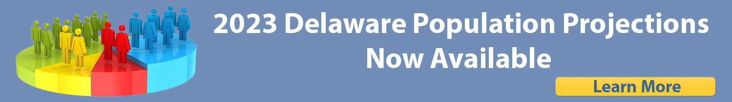 2023 Delaware Population Projections Now Available - Read Now